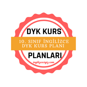 10. sınıf ingilizce dyk kurs planı