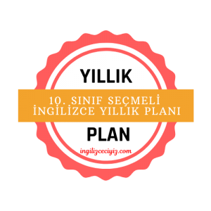 10. sınıf seçmeli ingilizce yıllık plan