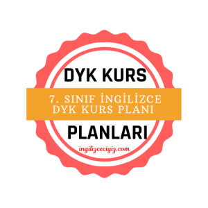 7. sınıf ingilizce dyk kurs planı