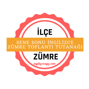 sene sonu ingilizce ilçe zümre