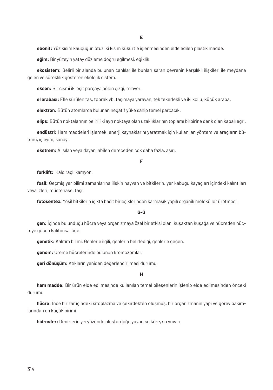 8. Sınıf Fen Bilimleri Ders Kitabı Hecce Yayınları Sayfa 314 Cevapları