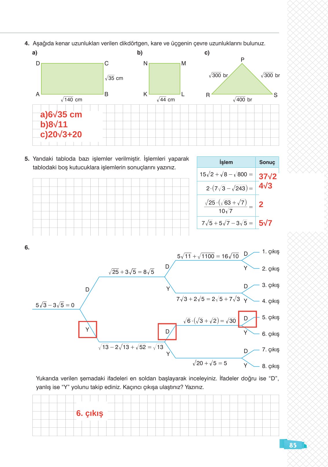 8. Sınıf Matematik Ders Kitabı Sonuç Yayınları Sayfa 85 Cevapları 8. Sınıf Matematik Ders Kitabı Sonuç Yayınları Sayfa 85 Cevapları